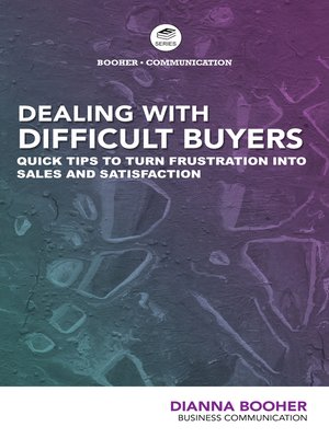 cover image of Dealing With Difficult Buyers